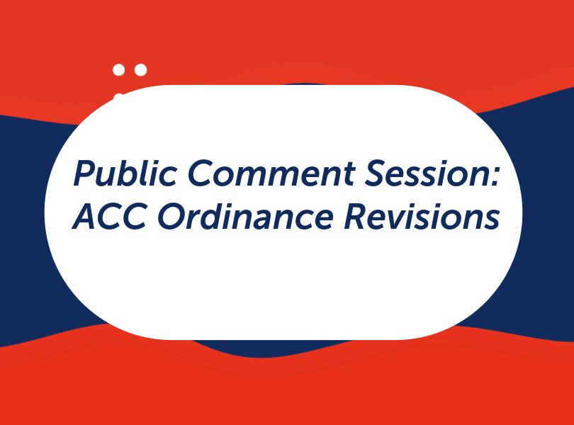 red blue background with a white ellipse containing the text Public Comment Session - ACC Ordinance Revisions